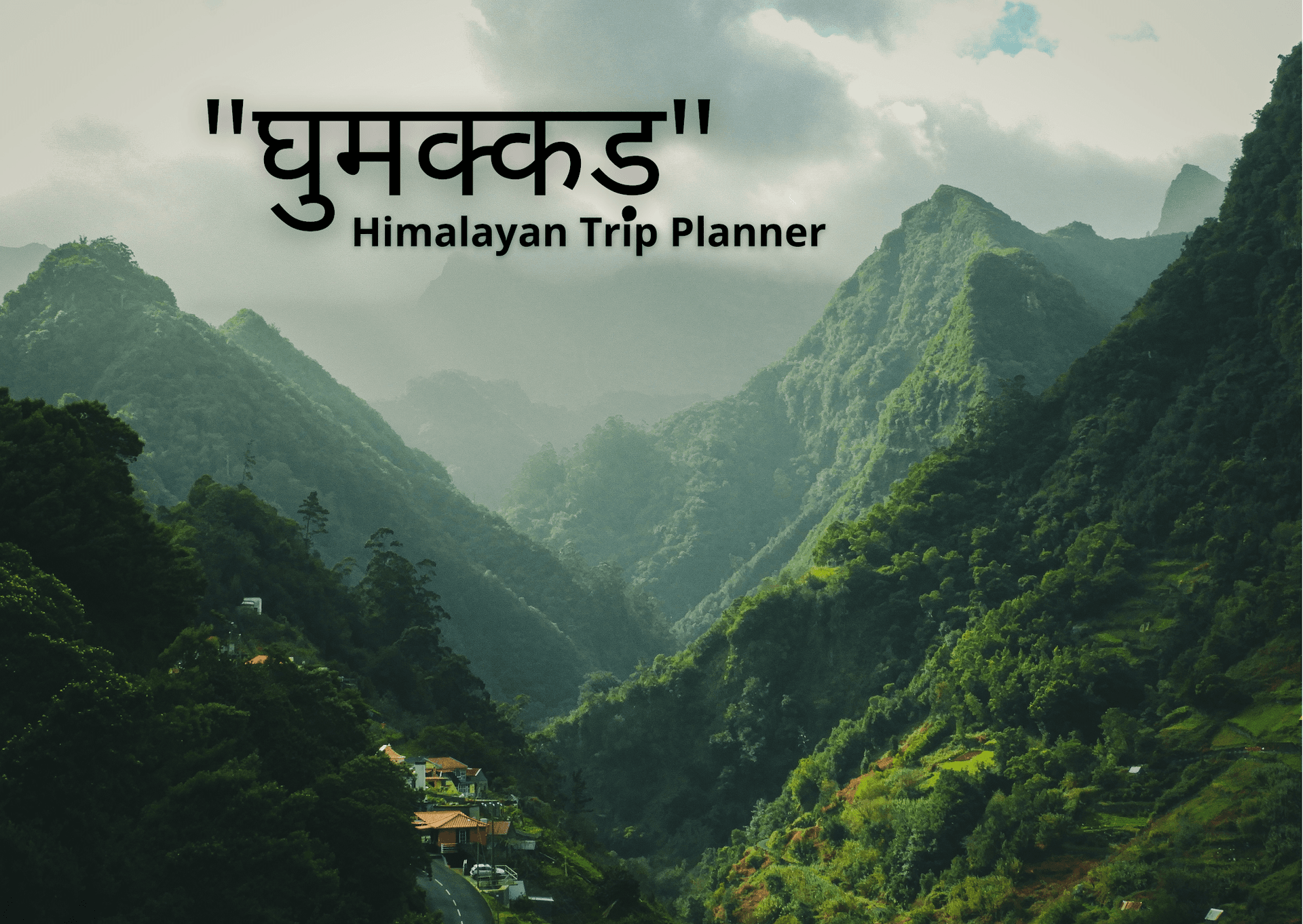 Ghumakkad Himalayan Trip Planner