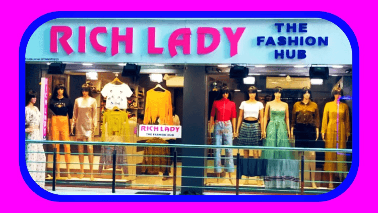 Rich Lady The Fashion Hub