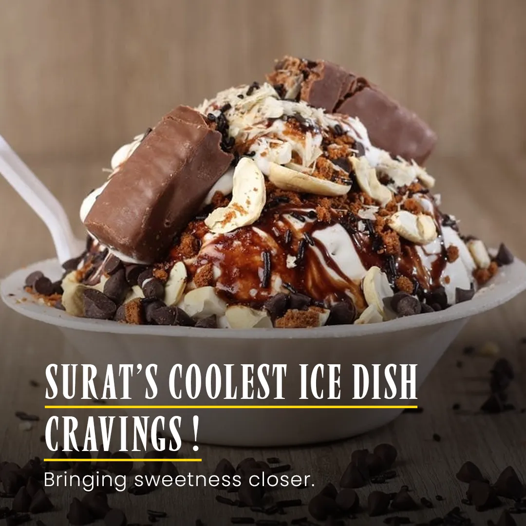 Best Ice Dishes in Surat 🍧